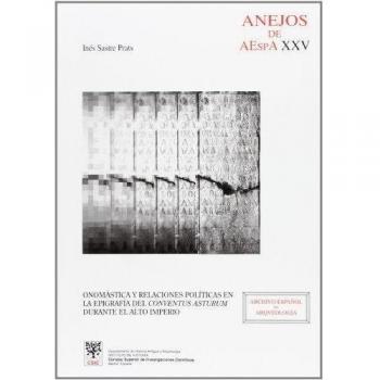 Onomástica y relaciones políticas en la epigrafía del Conventus Asturum durante el Alto Imperio