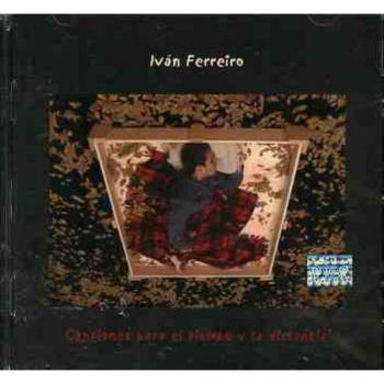 Canciones Para el Tiempo y la Distancia - Ivan Ferreiro