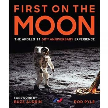 First on the Moon: The Apollo 11 50th Anniversary Experience