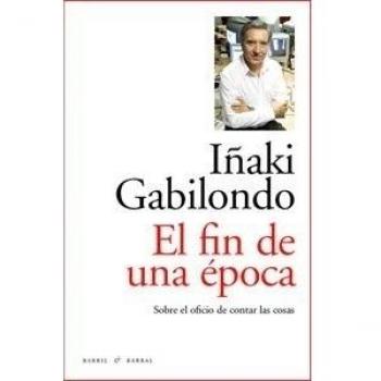 El Fin de una Época, Colección Rilke - Iñaki Gabilonso