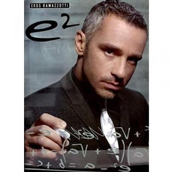 Eros Ramazzotti: E2 - The Best of