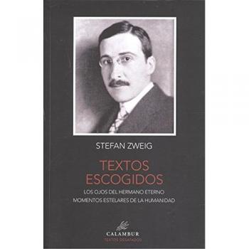 TEXTOS ESCOGIDOS - Zweig, Stefan