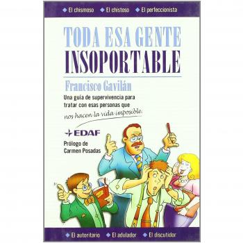 Toda Esa Gente Insoportable