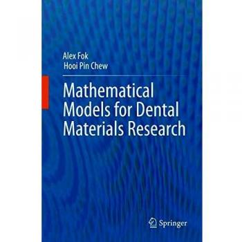 Mathematical Models for Dental Materials Research