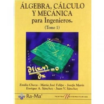 Algebra, Cálculo y Mecánica para Ingº/I