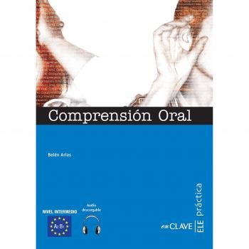 Comprensión Oral - nivel intermedio: