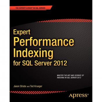 Expert Performance Indexing for SQL Server 2012