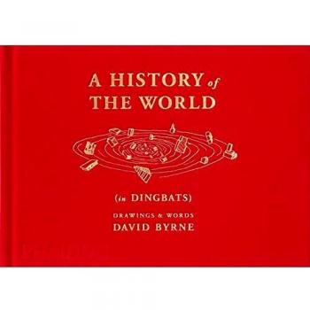 A History of the World (in Dingbats): Drawings & Words