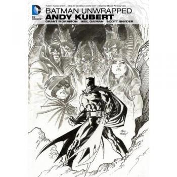 Batman Unwrapped by Andy Kubert HC