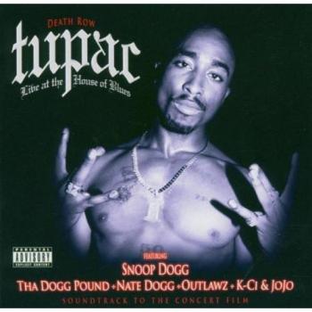 Live At The House Of Blues - 2pac