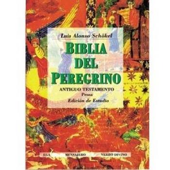 Biblia del Peregrino I. Edición de Estudio: Antiguo Testamento. Prosa