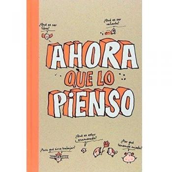 Ahora que lo pienso