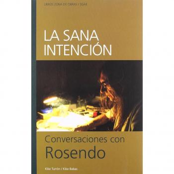 Sana Intencion Conversaciones Ros