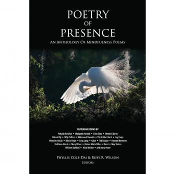 Poetry of Presence: An Anthology of Mindfulness Poems