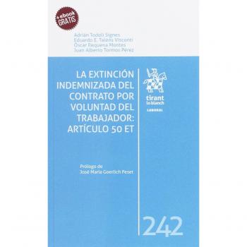 La Extinción Indemnizada del Contrato por Voluntad del Trabajador: Artículo 50 ET