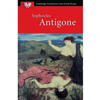 Sophocles: Antigone - Classic Literature, Tragic Play, Greek Drama, Hardcover Edition, English Translation, 120 Pages