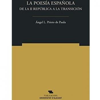 La Poesía Española. De La II República a La Transición: 39