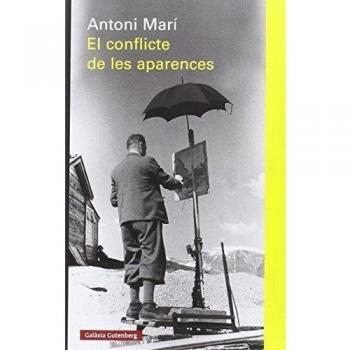 El conflicte de les aparences - Antoni Marí