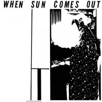 When Sun Comes Out VINYL