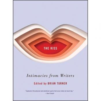 El Beso: Intimidades de Escritores por Brian Turner (2019, Tapa Blanda)