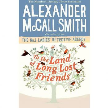 Alexander McCall Smith - Al País de Amigos Perdidos (Agencia No. 1 de Detección Femenina, Banda 20)