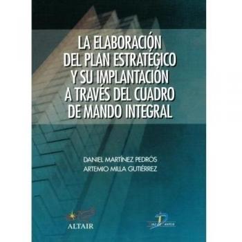 La Elaboración Del Plan Estrategico A Traves Del Cuadro De Mando Integral/Fresado