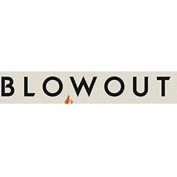Blowout: Corrupted Democracy, Rogue State Russia, and the Richest, Most Destructive Industry on Earth