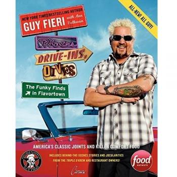Diners, Drive-Ins, and Dives: The Funky Finds in Flavortown: America's Classic Joints and Killer Comfort Food