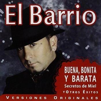 Buena, Bonita y Barata - El Barrio