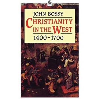 Christianity In The West 1400-1700
