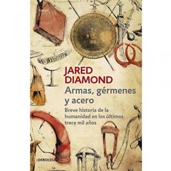 Armas, Germenes Y Acero / Guns, Germs, and Steel: The Fates of Human Societies
