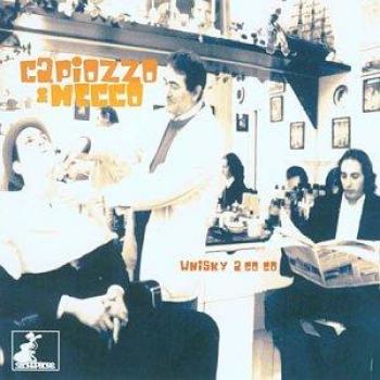 Whisky Go Go - CAPIOZZO & MECCO