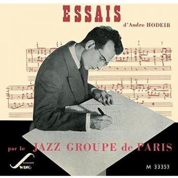 Essais Par Le Jazz Groupe De Paris. Jazz Connoisseur