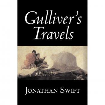 Gulliver's Travels: A Classic Fantasy Novel by Jonathan Swift