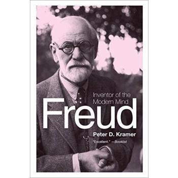 Freud: The Pioneer of Psychoanalysis - Eminent Lives Series by Peter D. Kramer