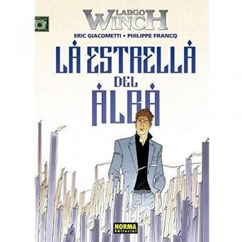 Largo Winch 21. La Estrella del Alba