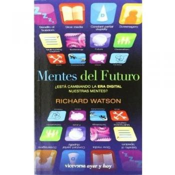 Mentes del futuro - Richard Watson