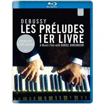 Debussy12 Preludes Daniel Barenboim EUROARTS BLU RAY Bluray 2015