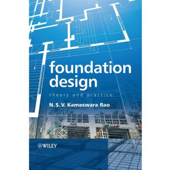 Foundation Design: Theory and Practice (Hardback Edition)