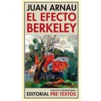 EFECTO BERKELEY, EL - Juan Arnau Navarro