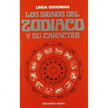 Los signos del zodíaco y su carácter