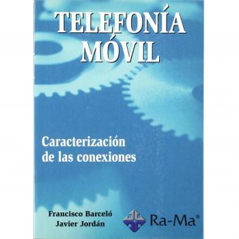 Telefonía Móvil: Caracterización de las conexiones.