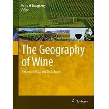 Wine Geography: Regions, Terroir, and Techniques Guide