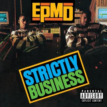 Strictly Business-25th Anniversary Edition - EPMD