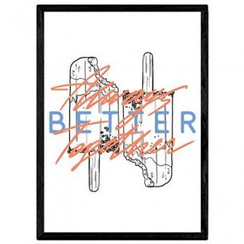 Póster Motivacional 'Better' A3 con Mensajes Felices e Ilustrados