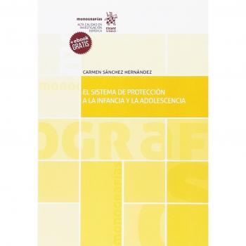 El Sistema de Protección a la Infancia y la Adolescencia