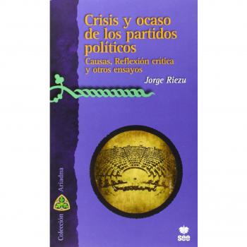 Crisis Y Ocaso De Los Partidos Políticos