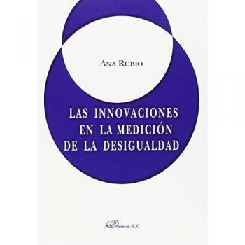 Las Innovaciones En La Medición De La Desigualdad