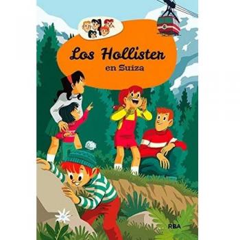 Los Hollister en Suiza