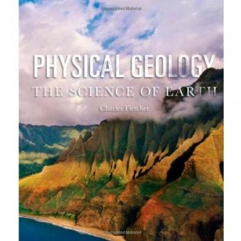 Physical Geology: The Science of Earth